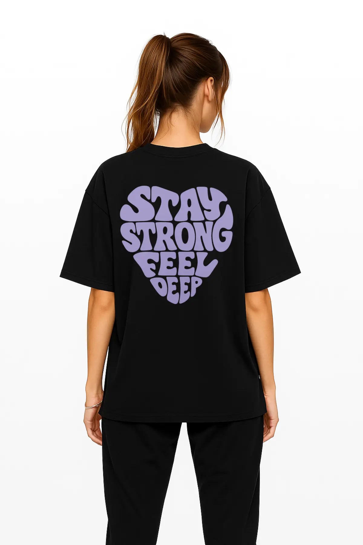 Stay Strong Feel Deep Oversized Shirt