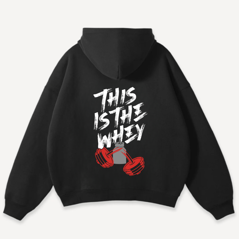This Is The Whey Oversized Hoodie