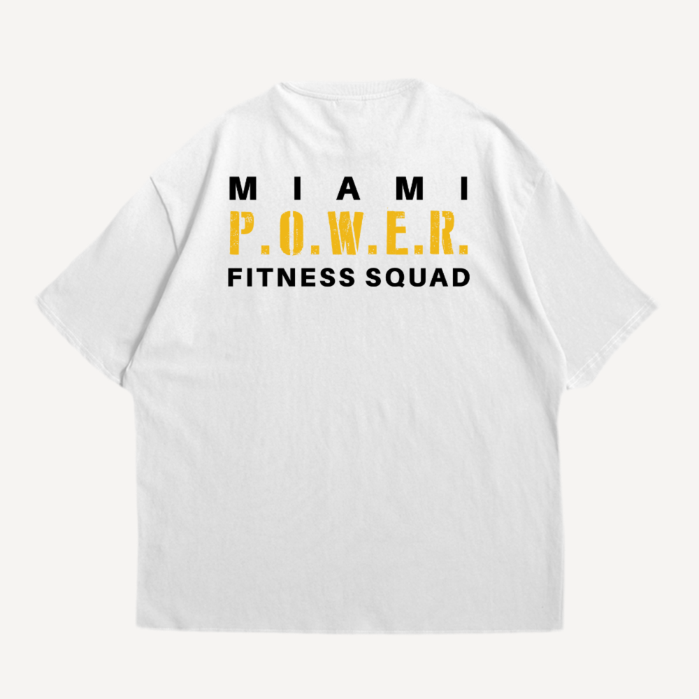 Miami Power Fitness Squad Oversized Shirt (Backprint)