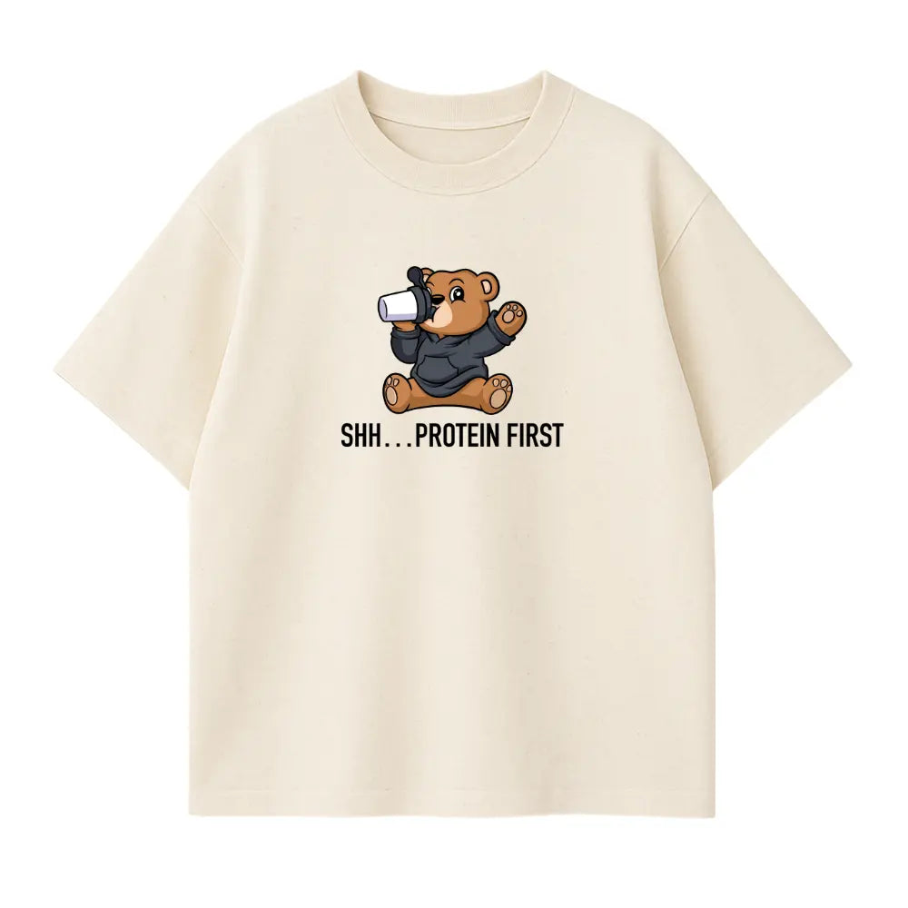 SHH... Protein First Oversized Shirt