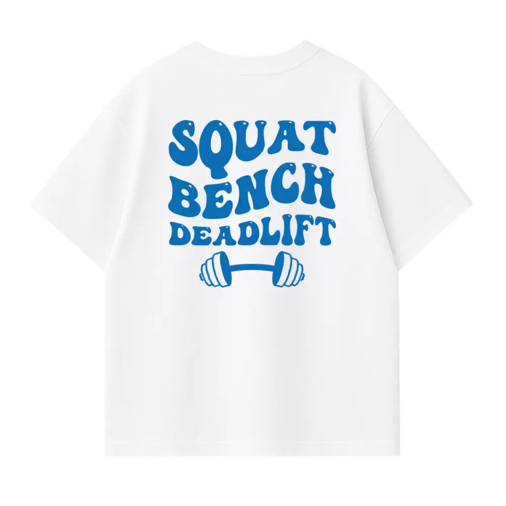 Squat Bench Deadlift Oversized Shirt