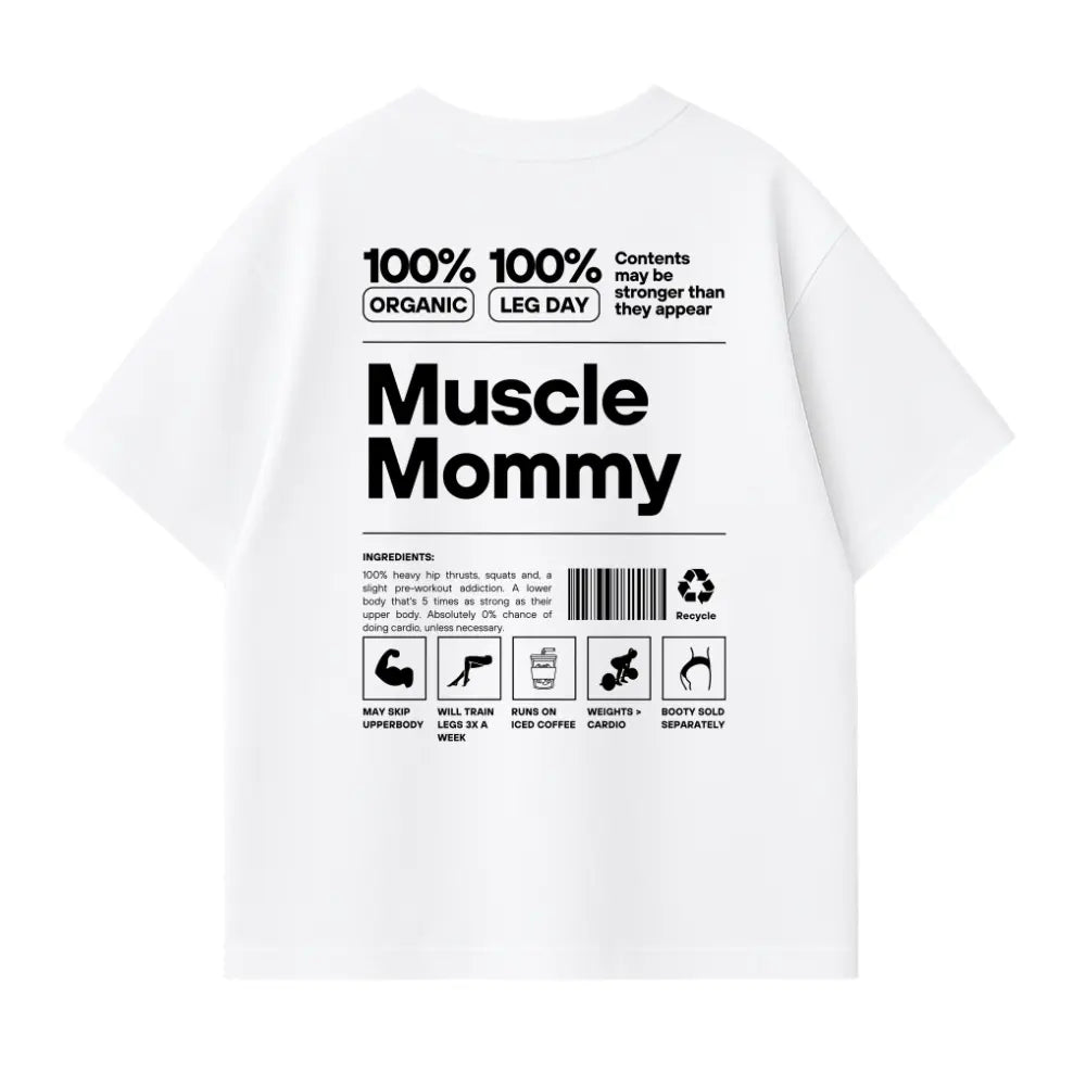 Muscle Mommy Oversized Shirt