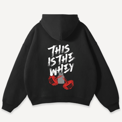 This Is The Whey  Oversized Hoodie