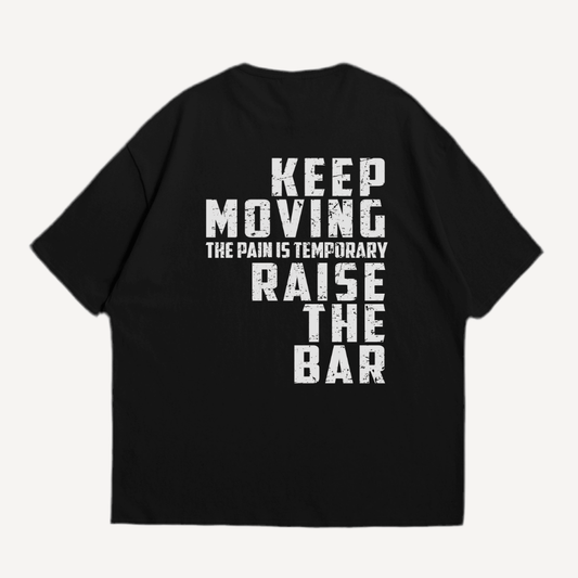 Keep Moving  Oversized Shirt (Backprint)