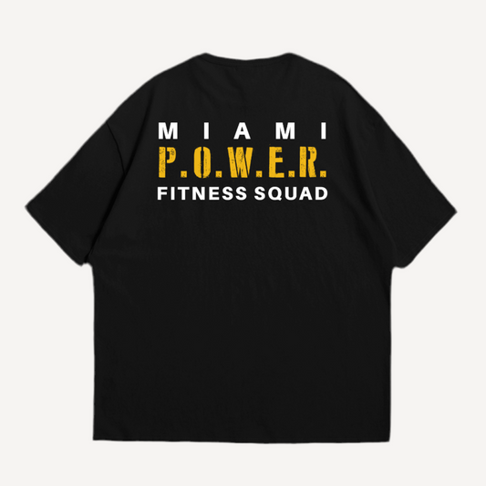 Miami Power Fitness Squad Oversized Shirt (Backprint)
