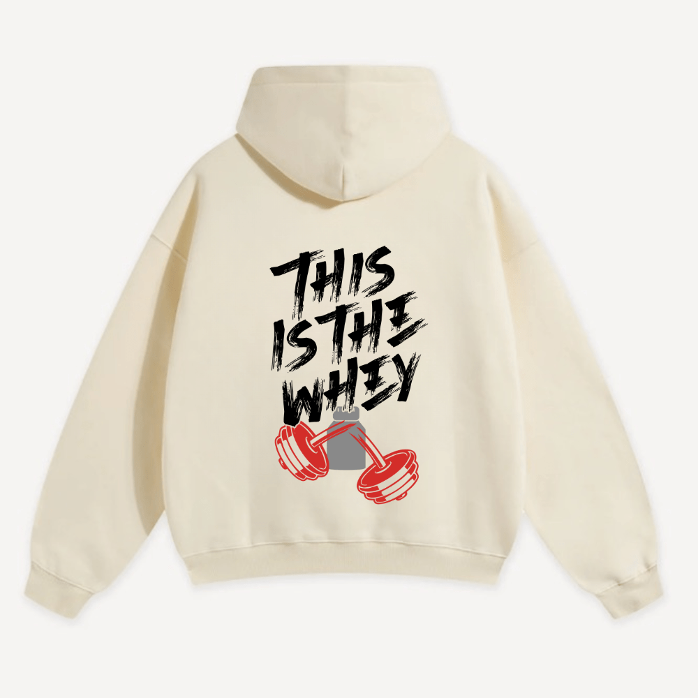 This Is The Whey  Oversized Hoodie