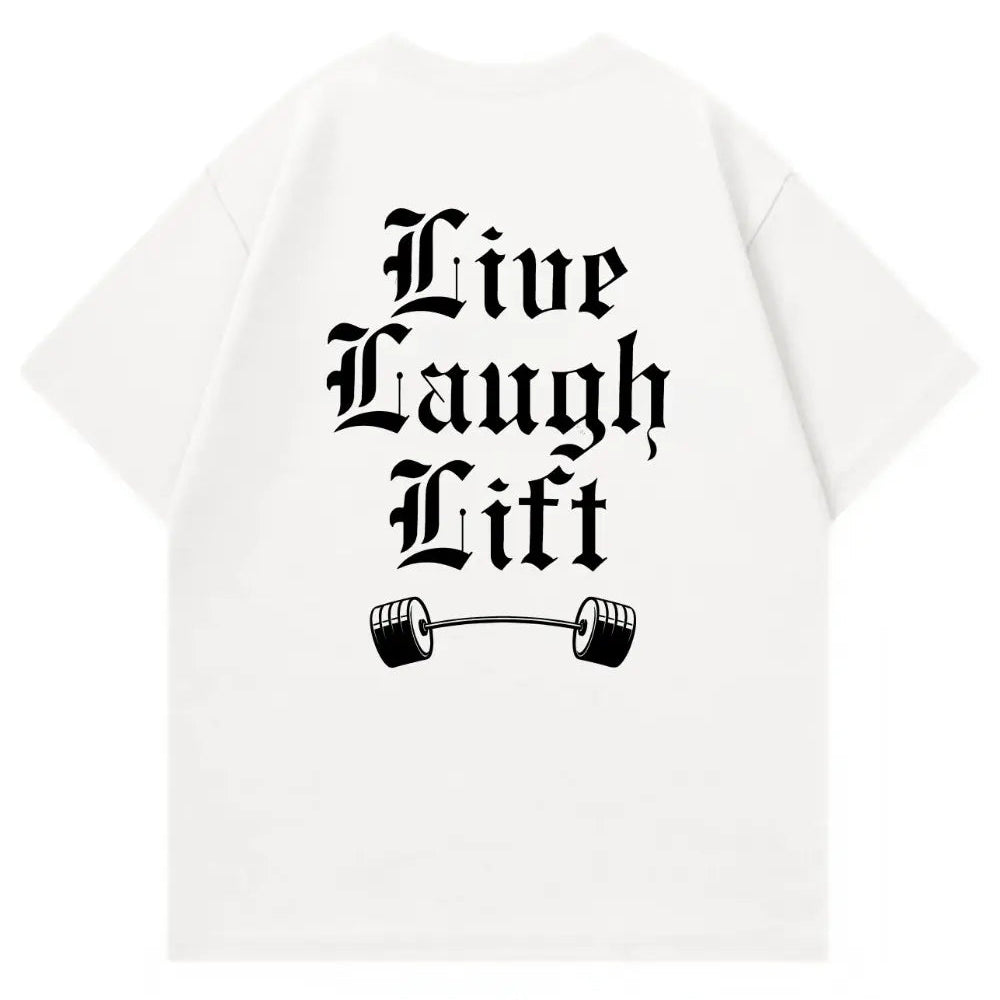 Live Laugh Lift Oversized Shirt