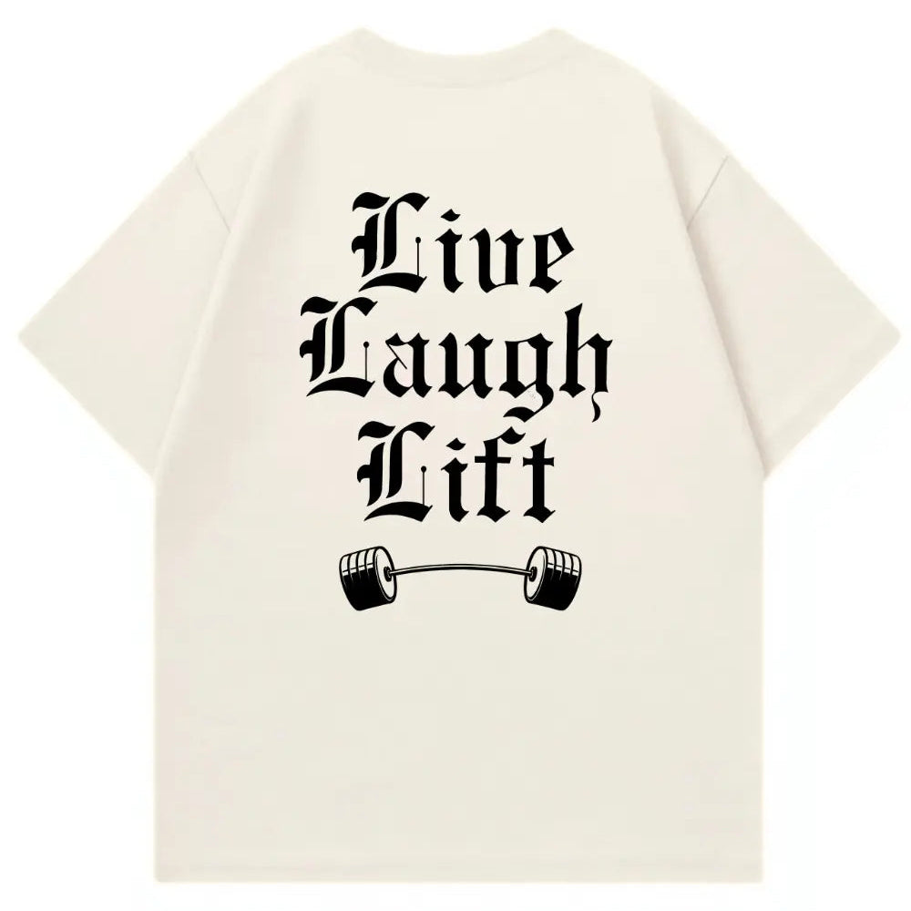 Live Laugh Lift Oversized Shirt