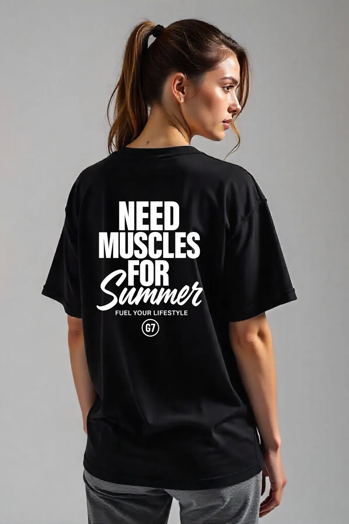Need Muscles For Summer Oversized Shirt